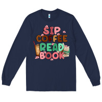 Navy sip coffee read book Long Sleeve Tee - MaliasSmallBusiness