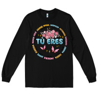 Black tu eres inspiration Long Sleeve Tee - MaliasSmallBusiness