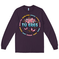 Plum tu eres inspiration Long Sleeve Tee - MaliasSmallBusiness