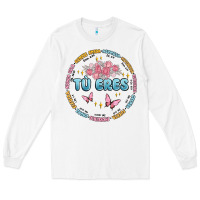 White tu eres inspiration Long Sleeve Tee - MaliasSmallBusiness