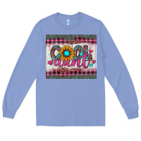 Colony Blue cool aunt Long Sleeve Tee - JahusDesignShop