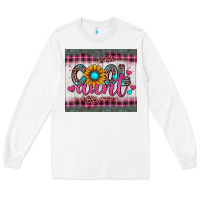 White cool aunt Long Sleeve Tee - JahusDesignShop