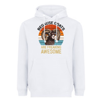 White Because Goats Are Freaking Awesome Heavyweight Hoodie - Bettercallsaul