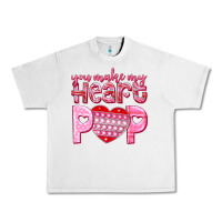 You Make My Heart Pop Urban Heavy Tee | Teevron