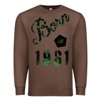 Chestnut Born In 1961 Premium Sweatshirt - Bettercallsaul