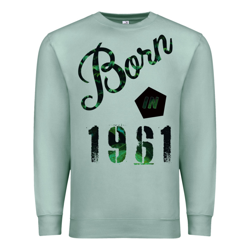 Born In 1961 Premium Sweatshirt by Bettercallsaul | Teevron