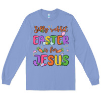 Colony Blue silly rabbit easter is for jesus Long Sleeve Tee - MaliasSmallBusiness