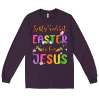 Plum silly rabbit easter is for jesus Long Sleeve Tee - MaliasSmallBusiness