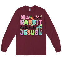 Burgundy silly rabbit easter is for jesus Long Sleeve Tee - MaliasSmallBusiness