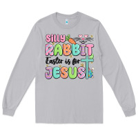 Moon Dust silly rabbit easter is for jesus Long Sleeve Tee - MaliasSmallBusiness