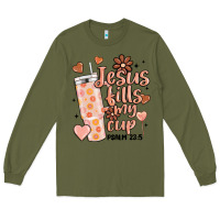 Army Green valentine jesus fills my cup Long Sleeve Tee - MaliasSmallBusiness