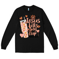 Black valentine jesus fills my cup Long Sleeve Tee - MaliasSmallBusiness