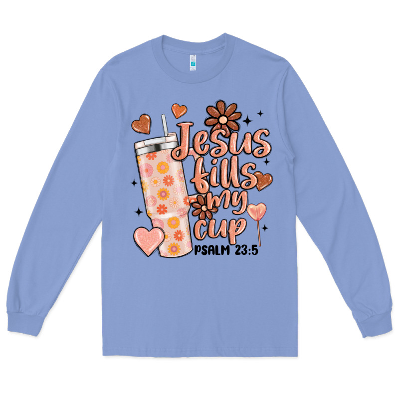 Valentine Jesus Fills My Cup Long Sleeve Tee by MaliasSmallBusiness | Teevron