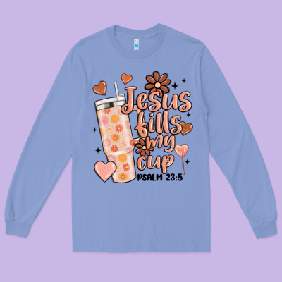 Valentine Jesus Fills My Cup Long Sleeve Tee Designed By Maliassmallbusiness