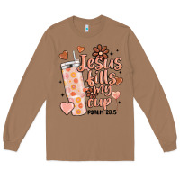 Toasted Coconut valentine jesus fills my cup Long Sleeve Tee - MaliasSmallBusiness