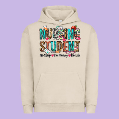 Nursing Student No Sleep No Money No Life Urban Hoodie Designed By Oliviacreatesart