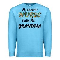 Ocean Blue My Favorite Nurse Calls Me Grandma Premium Sweatshirt - Bettercallsaul