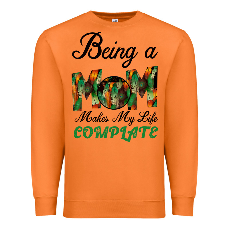 Being A Mom Makes My Life Complete For Dark Premium Sweatshirt by Bettercallsaul | Teevron