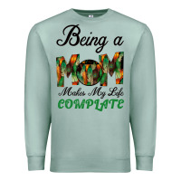Seafoam Being A Mom Makes My Life Complete For dark Premium Sweatshirt - Bettercallsaul