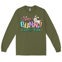 Army Green some bunny loves you easter Long Sleeve Tee - MaliasSmallBusiness
