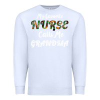 White My Favorite Nurse Calls Me Grandma Premium Sweatshirt - Bettercallsaul