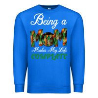 True Royal Being A Mom Makes My Life Complete For dark Premium Sweatshirt - Bettercallsaul