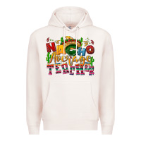 Pale Pink Nacho average Teacher Premium Hoodie - NancyCooperArtShop