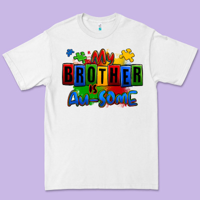 My Brother Is Ausome Autism Premium Tee Designed By Zillion Design Studio
