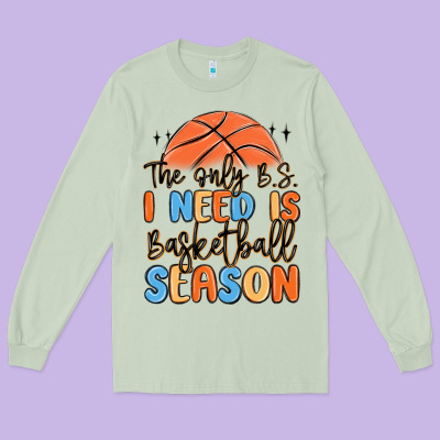 The Only B.s. I Need Is Basketball Season Long Sleeve Tee Designed By Maliassmallbusiness