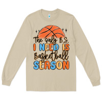 Mushroom the only b.s. i need is basketball season Long Sleeve Tee - MaliasSmallBusiness