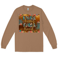 Toasted Coconut kinda classy kinda hood Long Sleeve Tee - JahusDesignShop