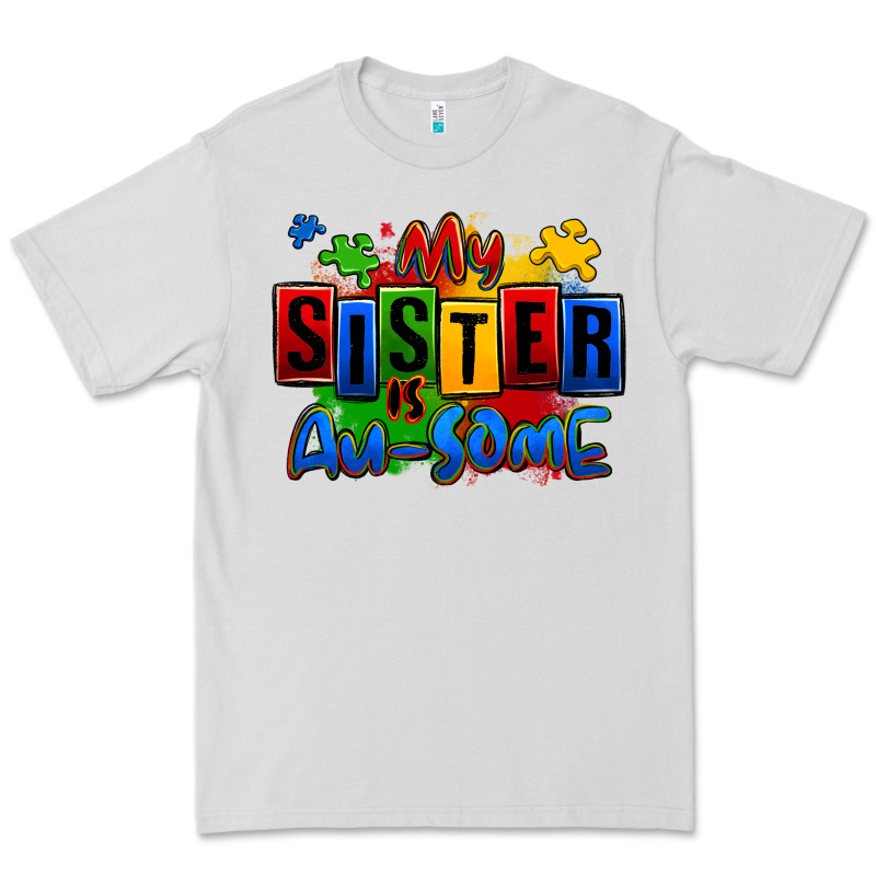 My Sister Is Ausome Autism Premium Tee by Zillion Design Studio | Teevron
