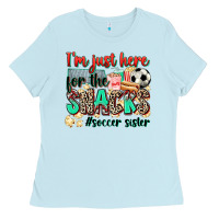 I'm Just Here For The Snacks #soccer Sister Ladies Tee | Teevron