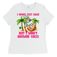 White i might text back Ladies Tee - texasbilliewilder