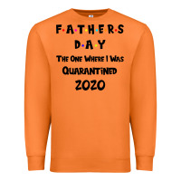 Carrot Father s Day The One Where I Was Quarantined 2020 Premium Sweatshirt - Bettercallsaul
