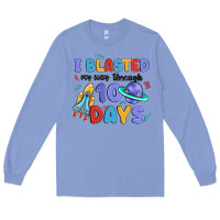 Colony Blue i blasted my way through 100 days Long Sleeve Tee - MaliasSmallBusiness