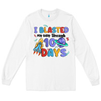 White i blasted my way through 100 days Long Sleeve Tee - MaliasSmallBusiness