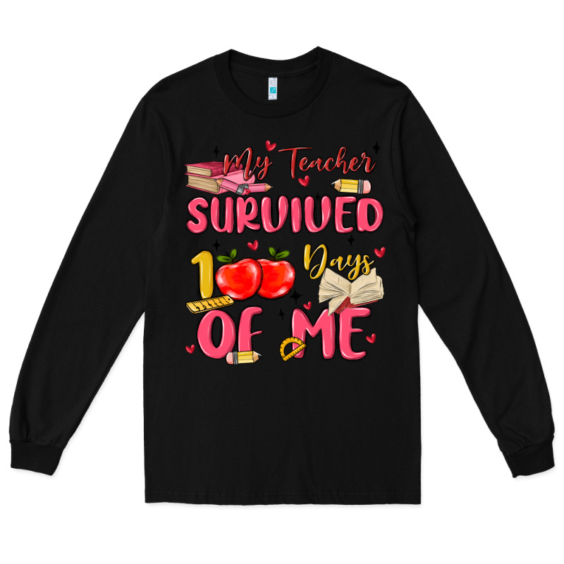 My Teacher Survived 100 Days Of Me Long Sleeve Tee by MaliasSmallBusiness | Teevron