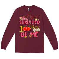 Burgundy my teacher survived 100 days of me Long Sleeve Tee - MaliasSmallBusiness