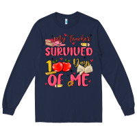 Navy my teacher survived 100 days of me Long Sleeve Tee - MaliasSmallBusiness