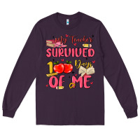 Plum my teacher survived 100 days of me Long Sleeve Tee - MaliasSmallBusiness