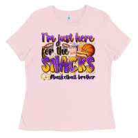 Bubblegum Pink i'm just here for the snacks #basketball brother Ladies Tee - Zillion Design Studio