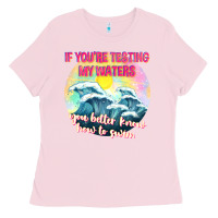 Bubblegum Pink if youre testing my waters tbw Ladies Tee - texasbilliewilder