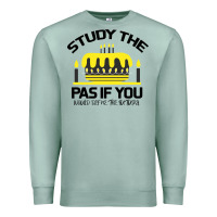 Seafoam Study the past if you would define the future shi Premium Sweatshirt - Bettercallsaul