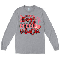 Heather Grey sorry boys daddy is my valentine Long Sleeve Tee - MaliasSmallBusiness
