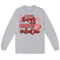 Moon Dust sorry boys daddy is my valentine Long Sleeve Tee - MaliasSmallBusiness