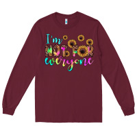 Burgundy i'm not for everyone Long Sleeve Tee - JahusDesignShop
