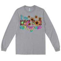 Heather Grey i'm not for everyone Long Sleeve Tee - JahusDesignShop