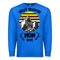 True Royal Best Buckin Mom Ever Premium Sweatshirt - Bettercallsaul