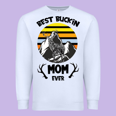 Best Buckin Mom Ever Premium Sweatshirt Designed By Bettercallsaul